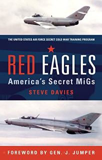 Red Eagles: Americas Secret MiGs