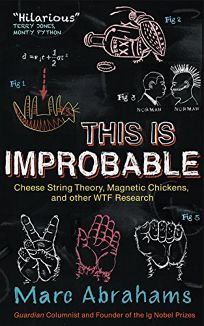 This Is Improbable: Cheese String Theory