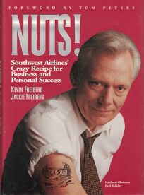 Nuts Southwest Airlines Crazy Recipe for Business and Personal Success