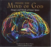INSIDE THE MIND OF GOD: Images and Words of Inner Space