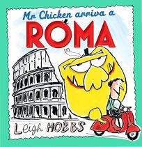 Mr. Chicken Arriva a Roma