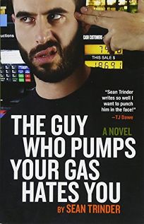 The Guy Who Pumps Your Gas Hates You
