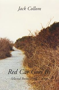 RED CAR GOES BY: Selected Poems 1955–2000