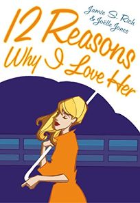 12 Reasons Why I Love Her
