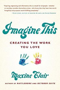 Imagine This: Creating the Work You Love