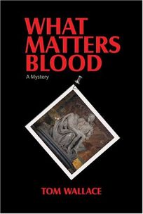 WHAT MATTERS BLOOD