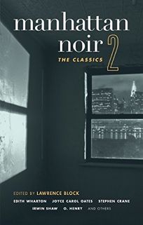 Manhattan Noir 2: The Classics