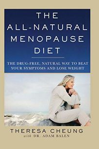 The All-Natural Menopause Diet: The Drug-Free
