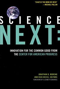 Science Next: Innovation for the Common Good from the Center for American Progress