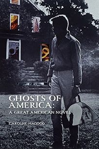 Ghosts of America: A Great American Novel