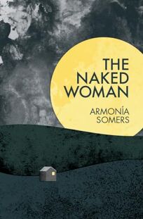 Image result for Armonía Somers, The Naked Woman