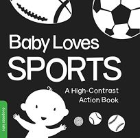 Baby Loves Sports: A High-Contrast Action Book