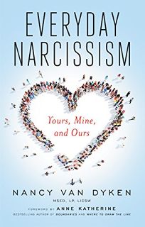 Everyday Narcissism: Yours