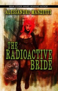 The Radioactive Bride