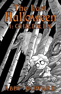 The Last Halloween: Children The Last Halloween #1