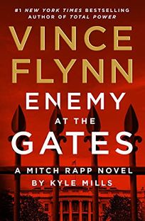 Enemy at the Gates: A Mitch Rapp Novel