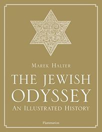 The Jewish Odyssey: An Illustrated History